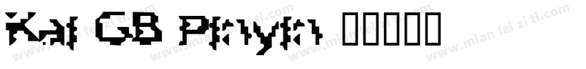 Kai GB Pinyin字体转换